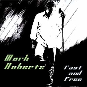 Fast and Free – Mark Roberts
