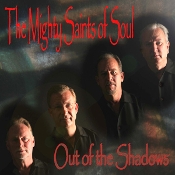 Out of the Shadows – Mighty Saints of Soul