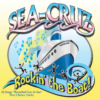 Rockin’ The Boat – Sea Cruz
