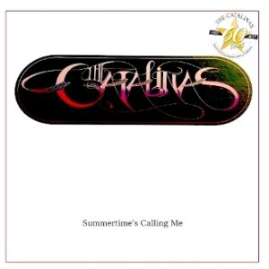 Summertime’s Calling Me – Catalinas 60th Anniversary