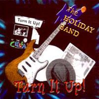 Turn It Up – The Holiday Band